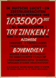 IA-1942-0107 De Duitsche Lucht- en Zeestrijdkrachten brachten in November 1942 1.035.000 Brt. (166 handelsschepen) tot ...