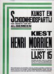 2002-1427 Verkiezingsaffiche van de Kunst en Schoonheidspartij.Kiest Henri Morrien.