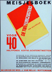 2003-364 Reclame voor de actie van Van Nelle, waarbij men voor 40 etiketten van koffieverpakkingen het meisjesboek De ...