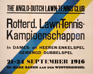 G-0000-0010 Rotterd. Lawn Tennis-Kampioenschappen. The Anglo-Dutch Lawn-Tennis Club. In dames- en heeren-enkelspel ...