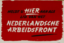 IA-1942-0029 Werkers van Nederland! Meldt U aan voor het lidmaatschap van het Nederlandsche Arbeidsfront.