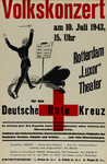 IA-1943-0074 Volkskonzert am 10 Juli 1943 Rotterdam Luxor-Theater für das Deutsche Rote Kreuz ...