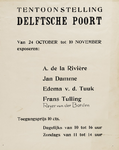 II-0000-0061 Delftsche Poort. Van 24 October tot 10 November exposeren: A. de La Rivière, Jan Damme, Edema v.d. Tuuk, ...