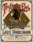 II-0000-0073 Louis Dobbelmann Rotterdam. The American Eagle. Best Birdseye Tobacco.