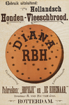 II-0000-0270 Rotterdamsche Broodbakkerij De Nijverheid. Gebruik uitsluitend Hollandsch Honden-Vleeschbrood. Diana. RBH. ...