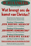 II-1943-0013 Hoflaankerk. Wat brengt ons de komst van Christus? 5, 12, 19 December. Ds. J.H. Stelma, Ds. G. van ...