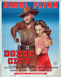 VIIIS-0000-0095 Dodge City. Errol Flynn, Olivia de Haviland, Ann Sheridan. Michael Curtiz.