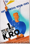 X-0000-0111 Het parool voor 1933. Win er 1 bij voor den K.R.O. Daar kunnen wij op bouwen.