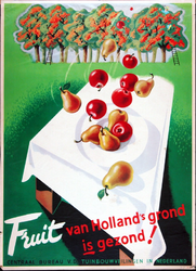 X-0000-0141 Fruit van Holland's grond is gezond! Centraal bureau v.d. Tuinbouwveilingen in Nederland.