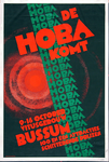 X-0000-0365 De Hoba komt. 9-16 October, Vitusgebouw Bussum. 100 en één attracties, schitterende prijzen.