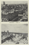 PBK-5725 Twee afbeeldingen van Plan C voor en na het bombardement van 14 mei 1940.Boven: Overzicht van Plan C aan de ...