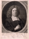 M-224 Portret van Wilhelmus van - of à - Brakel, sinds 1683 predikant bij de Nederlands Hervormde gemeente te Rotterdam.