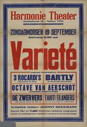 AF-10153 Harmonie Theater Gaesbeekstraat 99 telefoon 71204 zondagmorgen 19 september aanvang 9.30 uur Variété waaraan ...