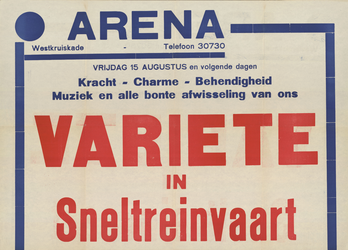 AF-10404 Arena Theater vrijdag 15 augustus 1941 en volgende dagen Kracht - Charme - Behendigheid Muziek en alle bonte ...