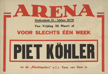 AF-10420 Arena Theater vanaf vrijdag 26 maart 1943 slechts één week Piet Köhler en de Kluchtspelers o.l.v. Kees van Dam ...