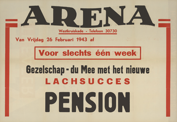 AF-10424 Arena Theater vanaf vrijdag 26 februari 1943 voor slechts één week Gezelschap-du Mee met het nieuwe Lachsucces ...