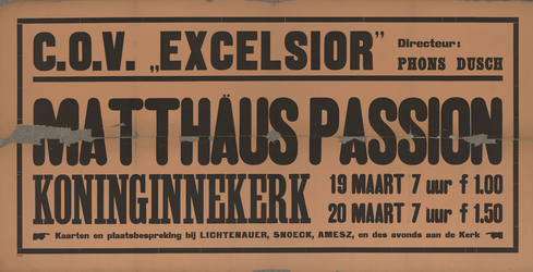 AF-10493 Koninginnekerk C.O.V. Excelsior Directeur: Phons Dusch, Matthäus Passion 19 maart 20 maart 1942