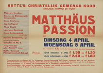AF-10507 Koninginnekerk: Rotte's Christelijk Gemengd Koor directeur: Herman de Wolff Matthäus Passion Johann Seb. Bach ...
